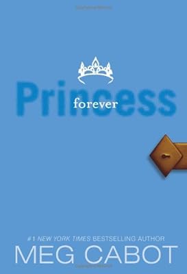 The Princess Diaries, Volume X: Forever Princess
