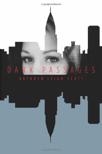 Dark Passages by Kathryn Leigh Scott