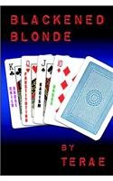 Blackened Blonde by Terae