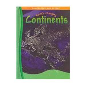 Earths Changing Continents (Landscapes and People) by Neil Morris