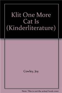 Klit One More Cat Is (Kinderliterature) by Joy Cowley
