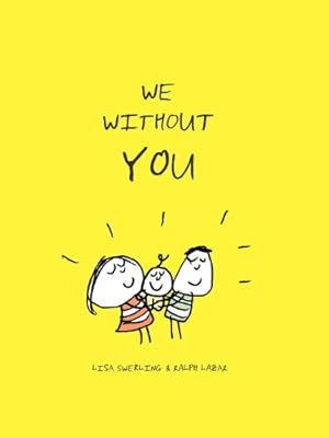 We Without You