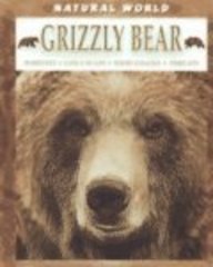 Grizzly Bear (Natural World (Hardcover Raintree)) by Michael Leach