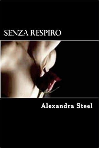 Alexandra Steel - Duologia Senza Fiato vol. 2 - Senza respiro (2014)