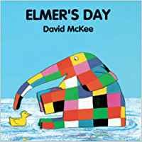 Elmer's Day by David McKee