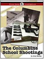 The Columbine School Shootings by Jenny MacKay