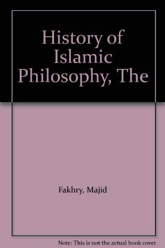 A history of Islamic philosophy (Studies in Oriental culture) by Majid Fakhry
