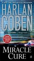 Miracle Cure by Harlan Coben