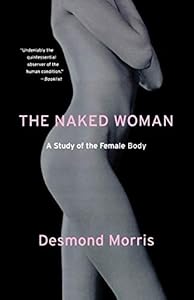 The Naked Woman: A Study of the Female Body