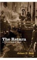 The Return: A Steve Dancy Tale