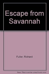Escape from Savannah