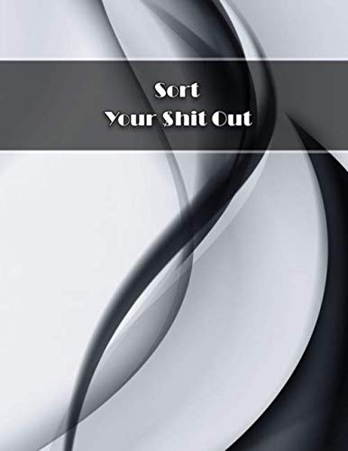 Sort Your $hit Out: 1 Year/53-Week Debt Payoff Tracker - Size 8.5x11 inches by Joanna Litten