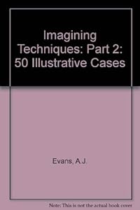 Atlas of Breast Disease: 50 Illustrative Cases by A. J. Evans