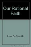 Our Rational Faith