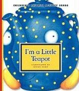 I'm a Little Teapot (Children's Favorite Activity Songs) by Moira Kemp