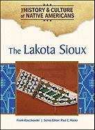 The Lakota Sioux by Frank Rzeczkowski