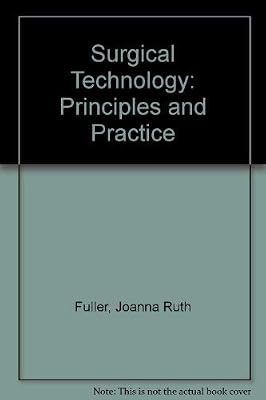 Surgical Technology: Principles and Practice