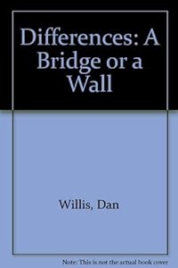 Differences: A Bridge or a Wall