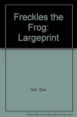 Freckles the Frog: Largeprint