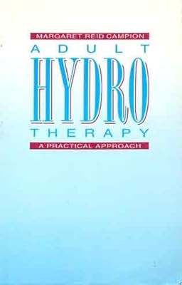 Adult Hydrotherapy: A Practical Approach