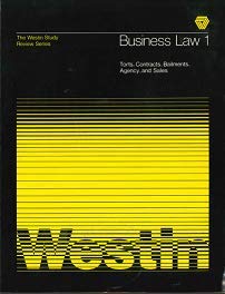 Business Law 1: Torts, Contracts, Bailments, Agency and Sales