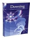 Dowsing: A Path to Enlightenment