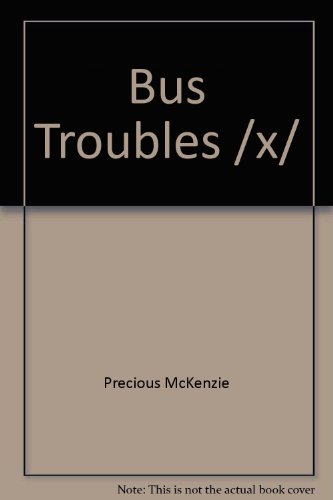 Bus Troubles: Let's Learn the XX Sound by Precious McKenzie
