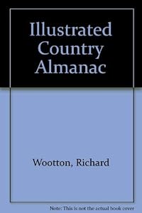 Illustrated Country Almanac by Richard Wootton