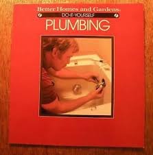 Better Homes and Gardens Do-It-Yourself Plumbing by Better Homes and Gardens Staff