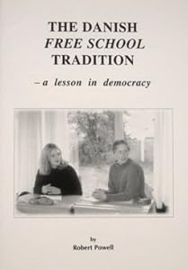 The Danish Free School Tradition