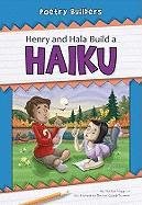 Henry and Hala Build a Haiku by Nadia Higgins