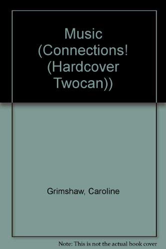 Music (Connections) by Caroline Grimshaw