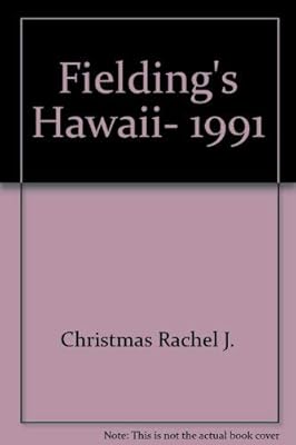 Fielding's Hawaii, 1991