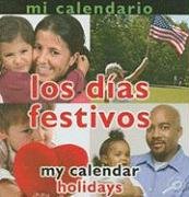 Mi Calendario: Los Dias Festivos/ My Calendar: Holidays (Conceptos/Concepts) (Spanish Edition) by Luana K. Mitten