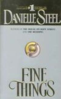 Fine Things by Danielle Steel