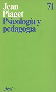 Psicologia Y Pedagogia by Jean Piaget