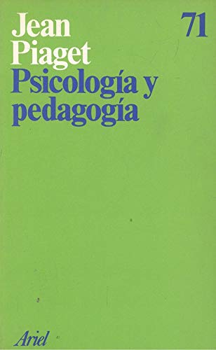 Psicologia Y Pedagogia by Jean Piaget