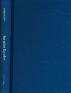 Invasive Species: What Everyone Needs to Know by Sylvan Ramsey Kaufman