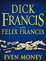 Even Money by Dick Francis