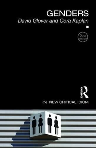 Genders (The New Critical Idiom) by David Glover
