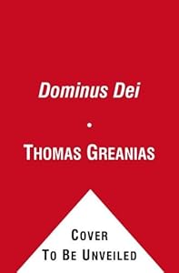 Dominus Dei: A Thriller (Sam Deker)