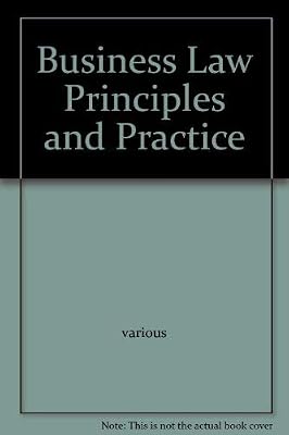 Business Law Principles and Practice