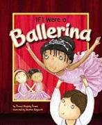 If I Were a Ballerina by Thomas Kingsley Troupe