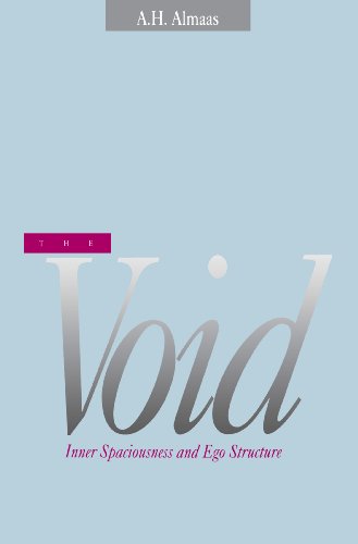 The Void: Inner Spaciousness and Ego Structure by A. H. Almaas