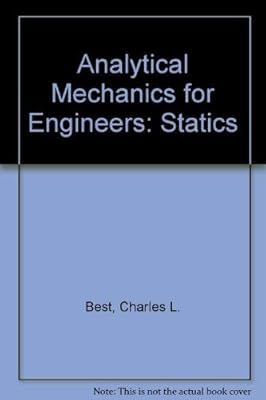 Analytical mechanics for engineers: Statics