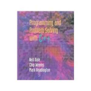 Programming and Problem Solving with C++ by Nell B. Dale