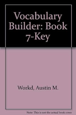 Vocabulary Builder: Book 7-Key