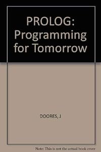 PROLOG: Programming for Tomorrow by Jim Doores