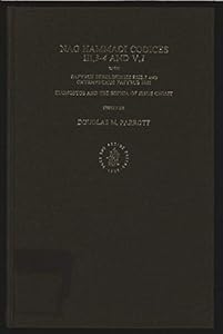 Nag Hammadi Codices Iii, 3-4 and V,1 With Papyrus Berolinensis 85023 and Oxyrhynchus Papyrus 1081: Eugnostos and the Sophia of Jesus Christ (English, Coptic and Ancient Greek Edition) by Douglas M. Parrott