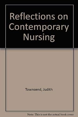 Reflections on Contemporary Nursing